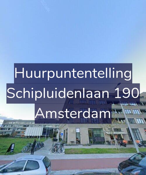Foto gevel Huurpuntentelling voor Schipluidenlaan 190, Amsterdam