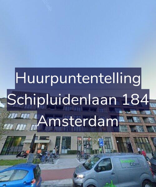 Foto gevel Huurpuntentelling voor Schipluidenlaan 184, Amsterdam