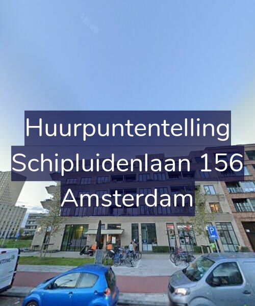 Foto gevel Huurpuntentelling voor Schipluidenlaan 156, Amsterdam
