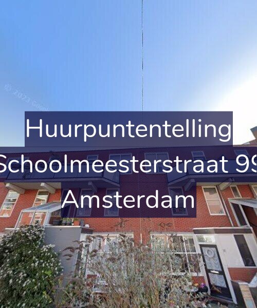Foto gevel Huurpuntentelling voor Schoolmeesterstraat 99, Amsterdam