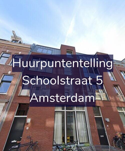 Foto gevel Huurpuntentelling voor Schoolstraat 5, Amsterdam