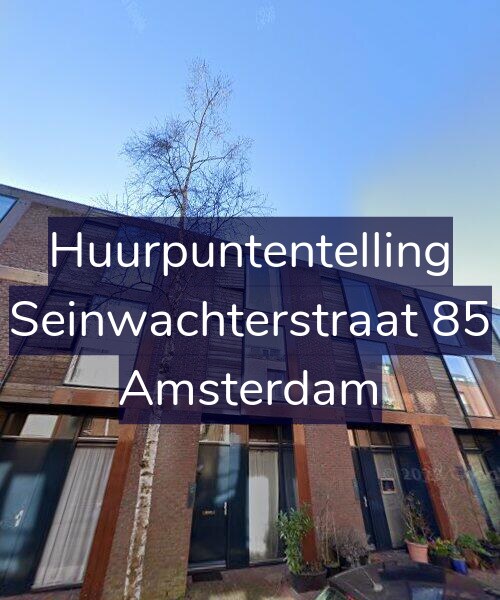 Foto gevel Huurpuntentelling voor Seinwachterstraat 85, Amsterdam