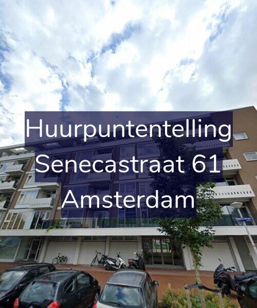 Foto gevel Huurpuntentelling voor Senecastraat 61, Amsterdam