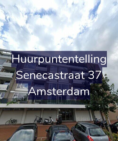 Foto gevel Huurpuntentelling voor Senecastraat 37, Amsterdam