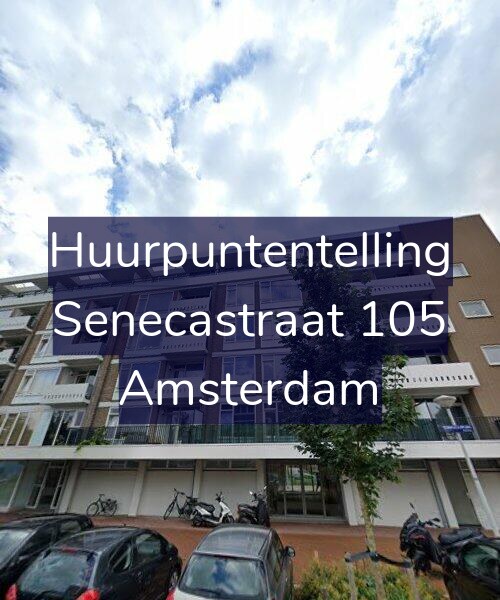Foto gevel Huurpuntentelling voor Senecastraat 105, Amsterdam