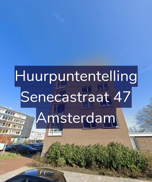 Foto gevel Huurpuntentelling voor Senecastraat 47, Amsterdam