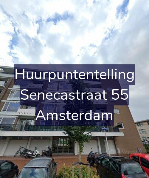 Foto gevel Huurpuntentelling voor Senecastraat 55, Amsterdam