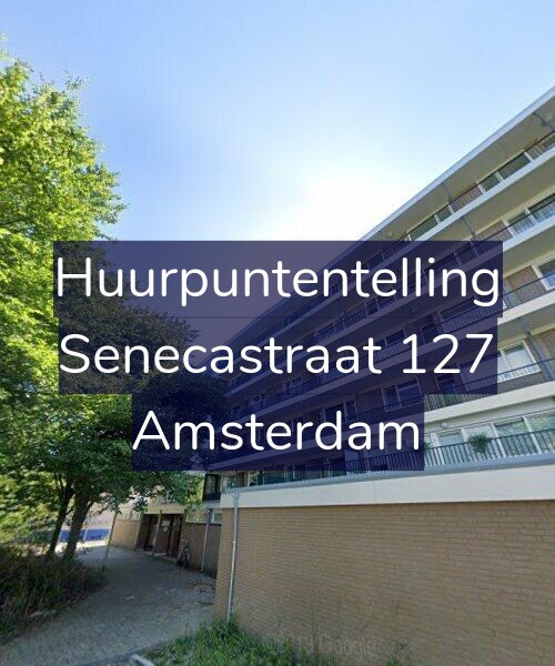 Foto gevel Huurpuntentelling voor Senecastraat 127, Amsterdam
