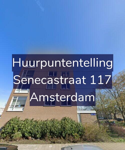 Foto gevel Huurpuntentelling voor Senecastraat 117, Amsterdam