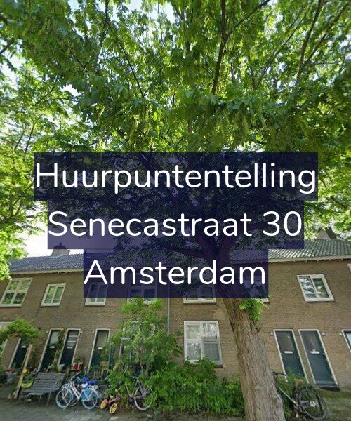 Foto gevel Huurpuntentelling voor Senecastraat 30, Amsterdam