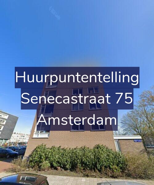 Foto gevel Huurpuntentelling voor Senecastraat 75, Amsterdam