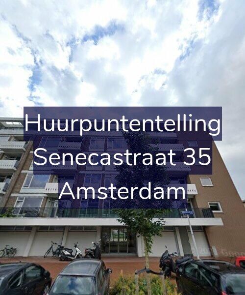 Foto gevel Huurpuntentelling voor Senecastraat 35, Amsterdam