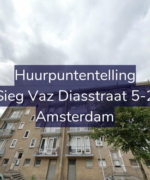 Foto gevel Huurpuntentelling voor Sieg Vaz Diasstraat 5-2, Amsterdam