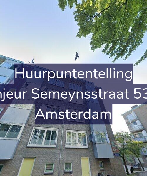 Foto gevel Huurpuntentelling voor Sinjeur Semeynsstraat 53-3, Amsterdam