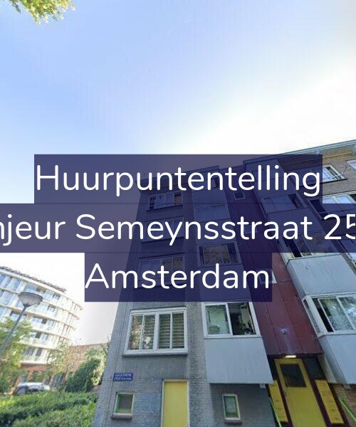 Foto gevel Huurpuntentelling voor Sinjeur Semeynsstraat 25-3, Amsterdam