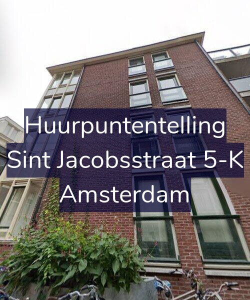 Foto gevel Huurpuntentelling voor Sint Jacobsstraat 5-K, Amsterdam