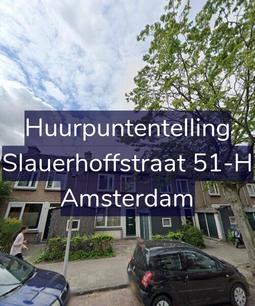 Foto gevel Huurpuntentelling voor Slauerhoffstraat 51-H, Amsterdam