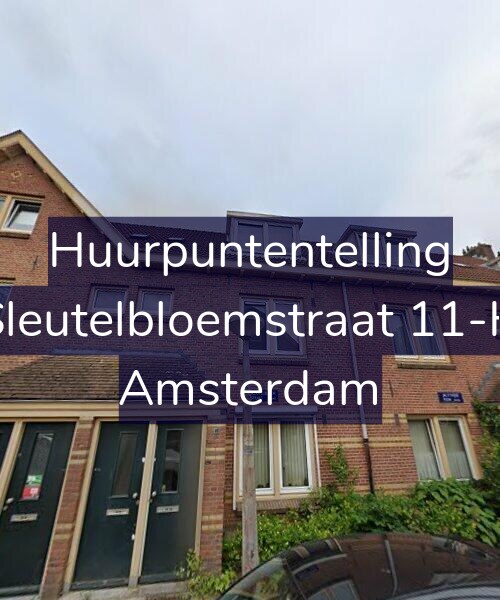 Foto gevel Huurpuntentelling voor Sleutelbloemstraat 11-H, Amsterdam
