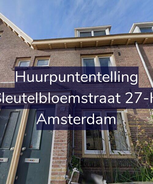 Foto gevel Huurpuntentelling voor Sleutelbloemstraat 27-H, Amsterdam