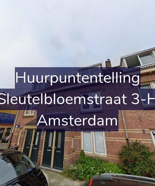 Foto gevel Huurpuntentelling voor Sleutelbloemstraat 3-H, Amsterdam