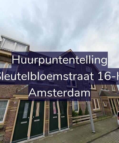 Foto gevel Huurpuntentelling voor Sleutelbloemstraat 16-H, Amsterdam