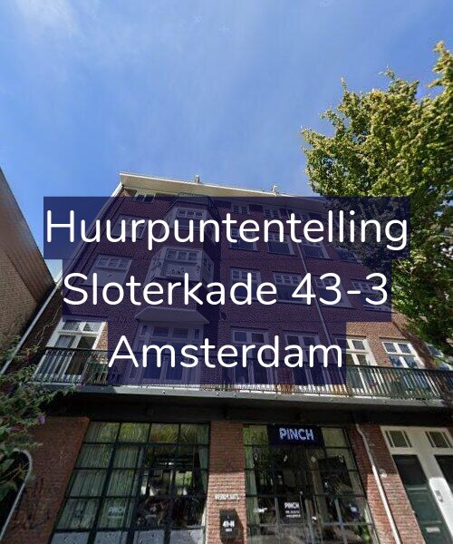 Foto gevel Huurpuntentelling voor Sloterkade 43-3, Amsterdam