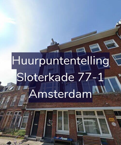 Foto gevel Huurpuntentelling voor Sloterkade 77-1, Amsterdam