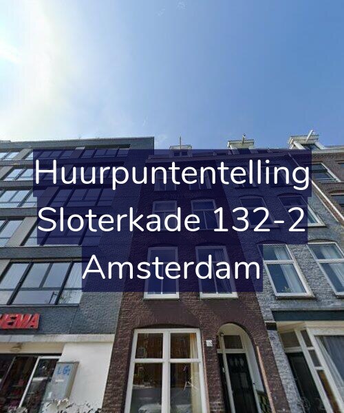 Foto gevel Huurpuntentelling voor Sloterkade 132-2, Amsterdam