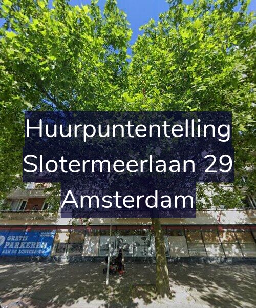 Foto gevel Huurpuntentelling voor Slotermeerlaan 29, Amsterdam