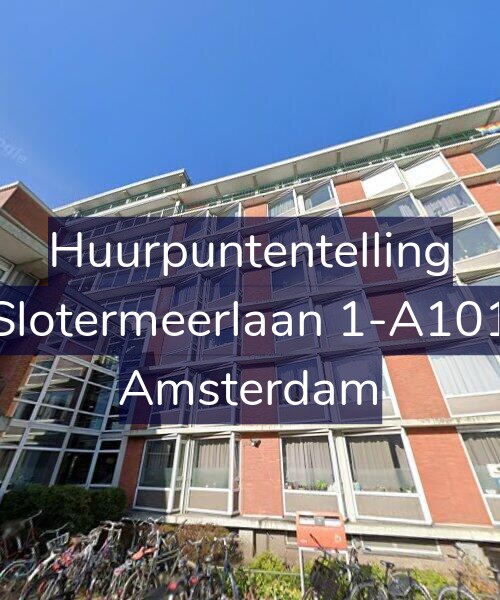 Foto gevel Huurpuntentelling voor Slotermeerlaan 1-A101, Amsterdam