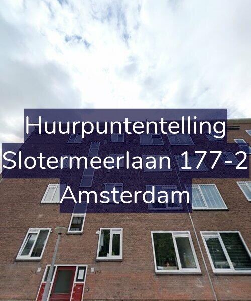 Foto gevel Huurpuntentelling voor Slotermeerlaan 177-2, Amsterdam