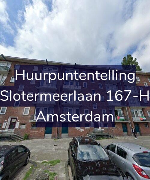 Foto gevel Huurpuntentelling voor Slotermeerlaan 167-H, Amsterdam