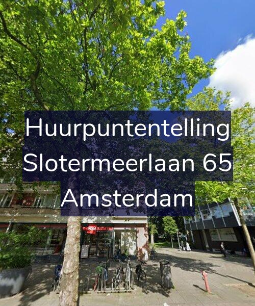 Foto gevel Huurpuntentelling voor Slotermeerlaan 65, Amsterdam