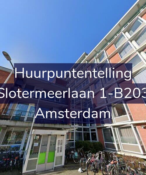 Foto gevel Huurpuntentelling voor Slotermeerlaan 1-B203, Amsterdam
