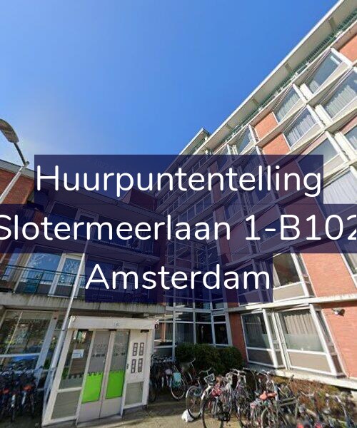 Foto gevel Huurpuntentelling voor Slotermeerlaan 1-B102, Amsterdam