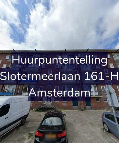 Foto gevel Huurpuntentelling voor Slotermeerlaan 161-H, Amsterdam