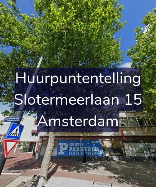 Foto gevel Huurpuntentelling voor Slotermeerlaan 15, Amsterdam
