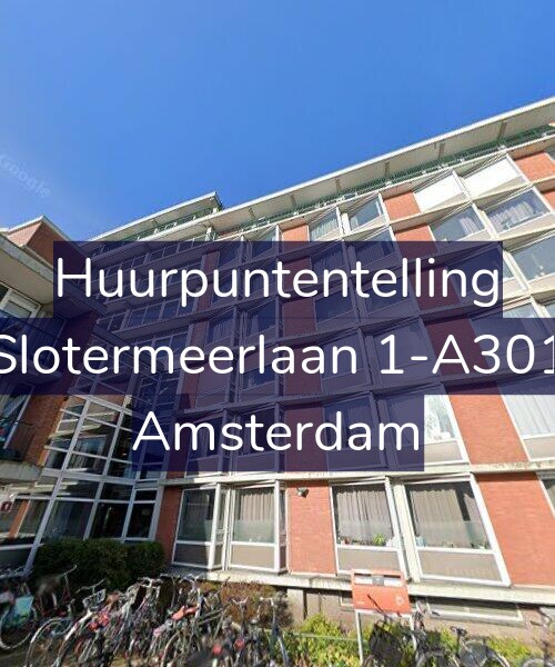 Foto gevel Huurpuntentelling voor Slotermeerlaan 1-A301, Amsterdam