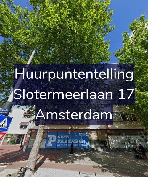 Foto gevel Huurpuntentelling voor Slotermeerlaan 17, Amsterdam