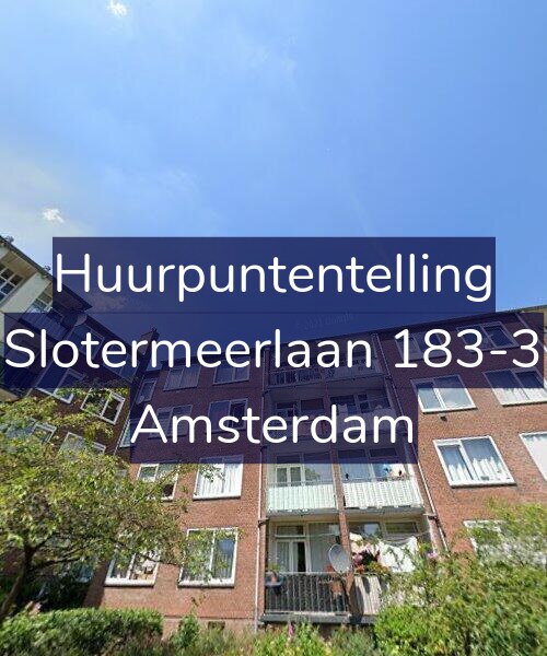 Foto gevel Huurpuntentelling voor Slotermeerlaan 183-3, Amsterdam