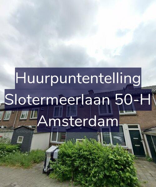 Foto gevel Huurpuntentelling voor Slotermeerlaan 50-H, Amsterdam