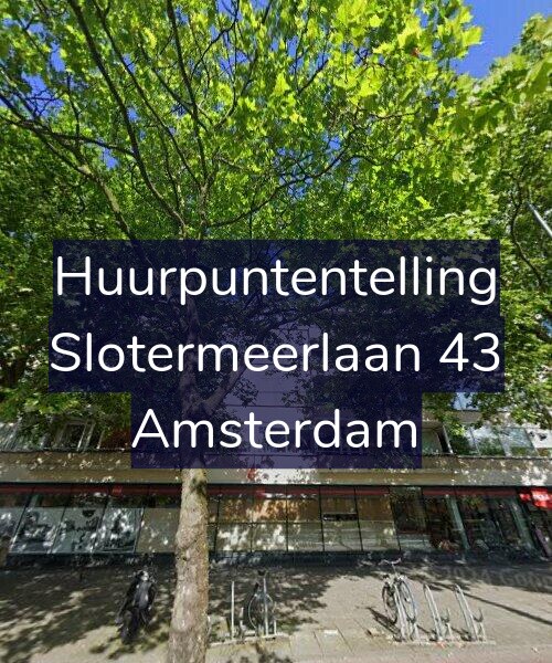 Foto gevel Huurpuntentelling voor Slotermeerlaan 43, Amsterdam