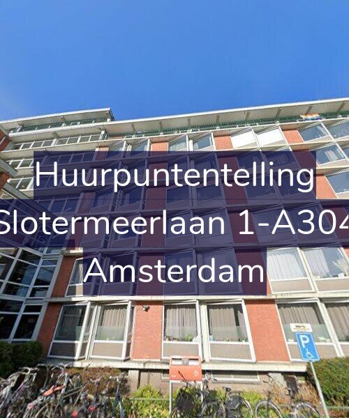 Foto gevel Huurpuntentelling voor Slotermeerlaan 1-A304, Amsterdam