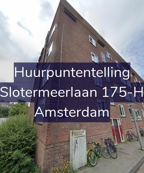 Foto gevel Huurpuntentelling voor Slotermeerlaan 175-H, Amsterdam