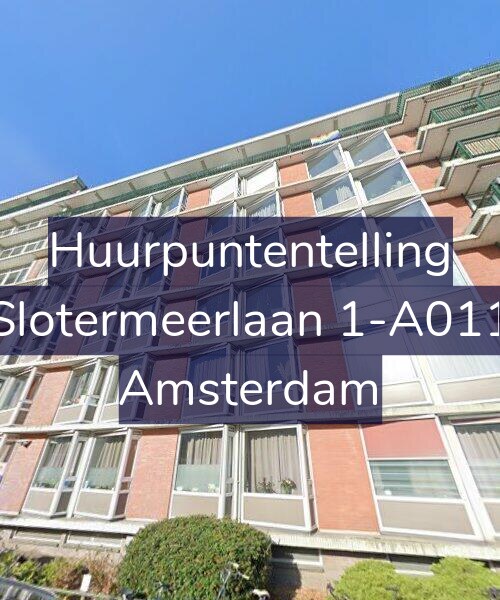 Foto gevel Huurpuntentelling voor Slotermeerlaan 1-A011, Amsterdam