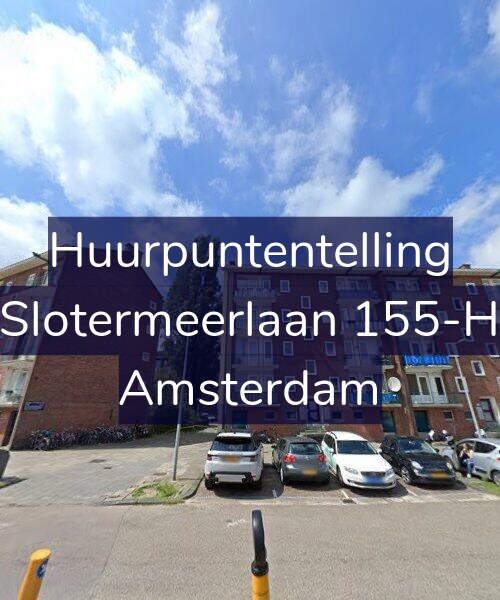 Foto gevel Huurpuntentelling voor Slotermeerlaan 155-H, Amsterdam