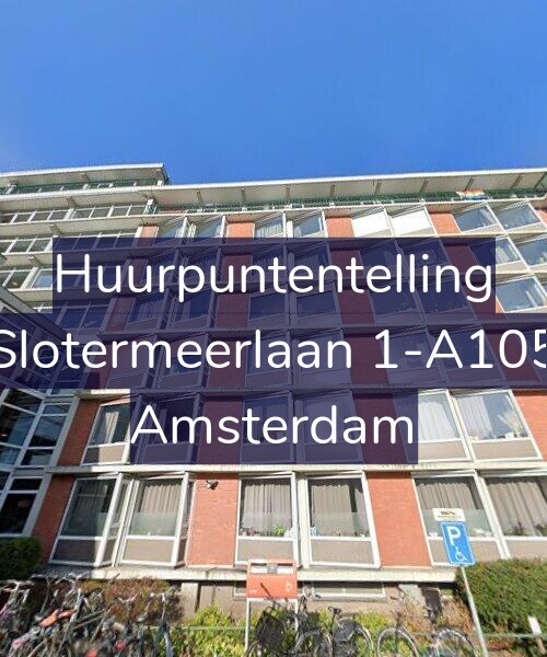 Foto gevel Huurpuntentelling voor Slotermeerlaan 1-A105, Amsterdam