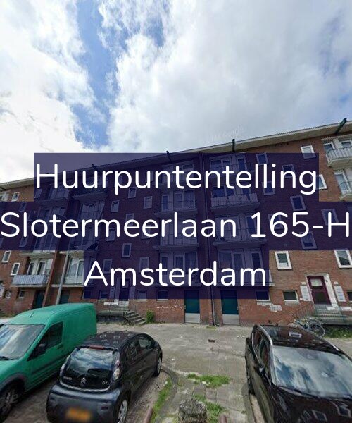 Foto gevel Huurpuntentelling voor Slotermeerlaan 165-H, Amsterdam