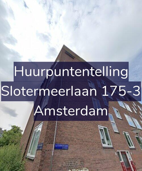 Foto gevel Huurpuntentelling voor Slotermeerlaan 175-3, Amsterdam