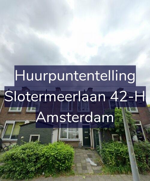 Foto gevel Huurpuntentelling voor Slotermeerlaan 42-H, Amsterdam